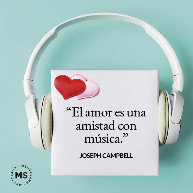 146. "El amor es una amistad con música." Joseph Campbell