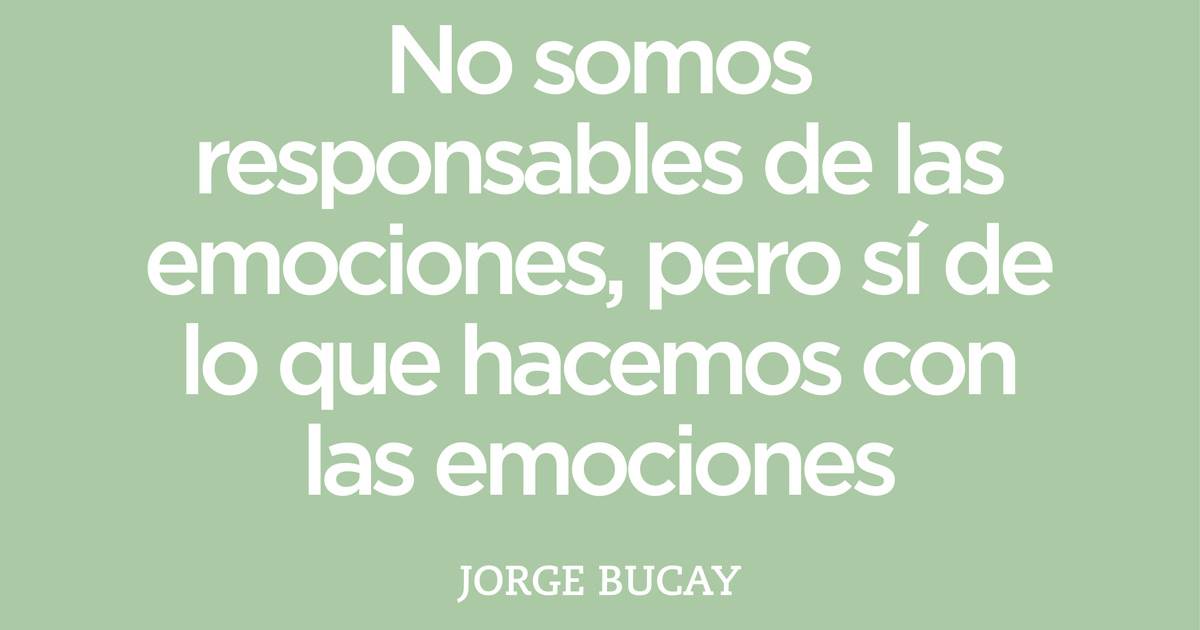 70 frases de Jorge Bucay para aplicarlas a tu vida