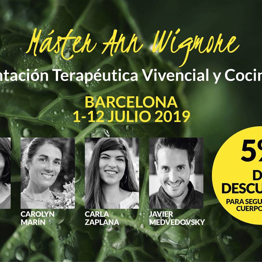 Máster en Alimentación Terapéutica Vivencial y Cocina Viva Ann Wigmore