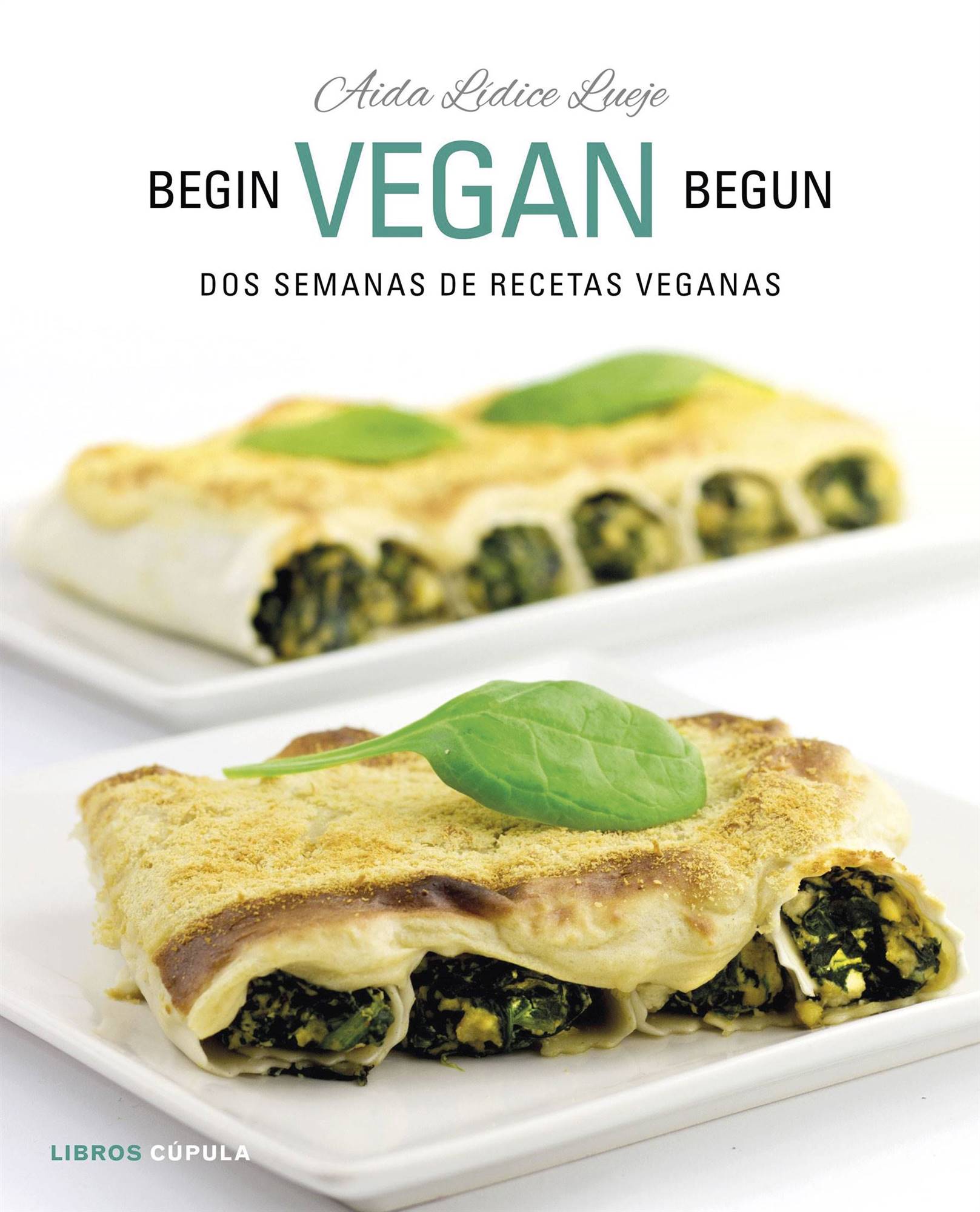 libro-alimentacion-vegana-dos-semanas-begin-vegan-begun