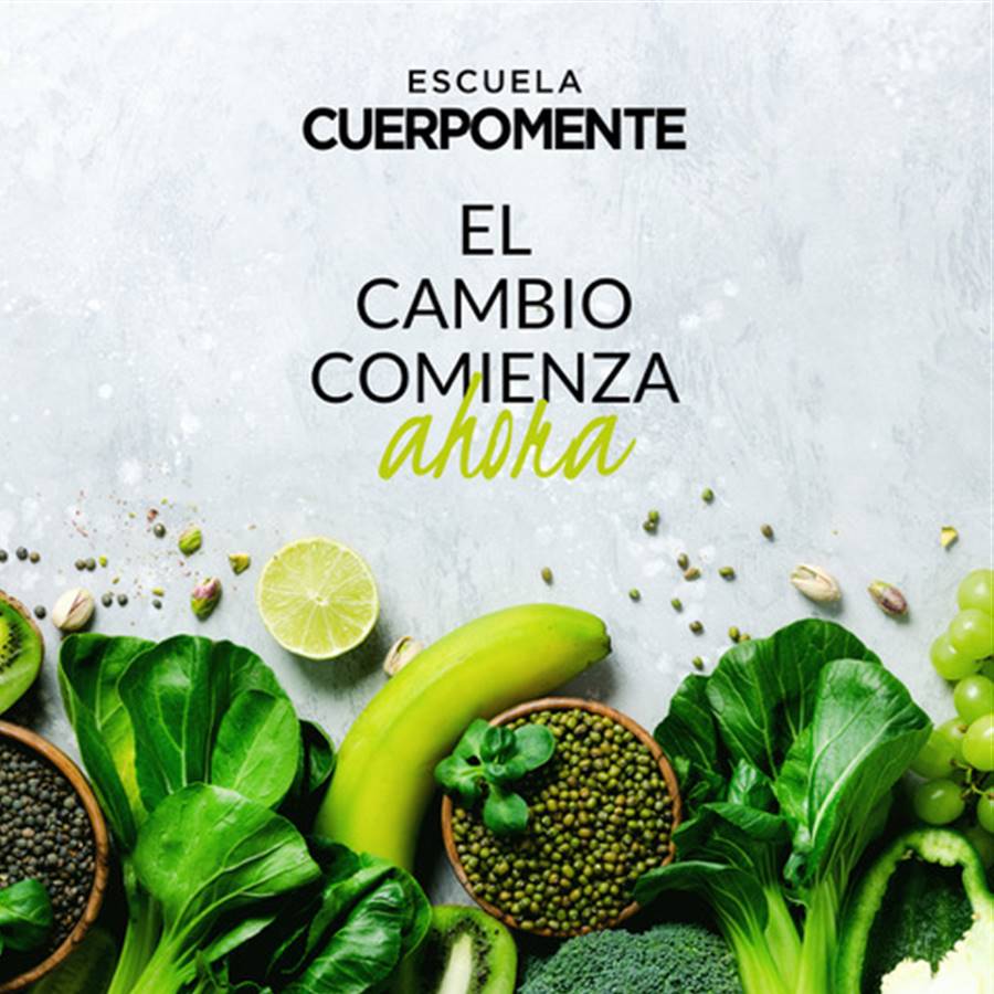 ¿Quieres llevar una vida más sana? ¡Conoce la nueva Escuela Cuerpomente!