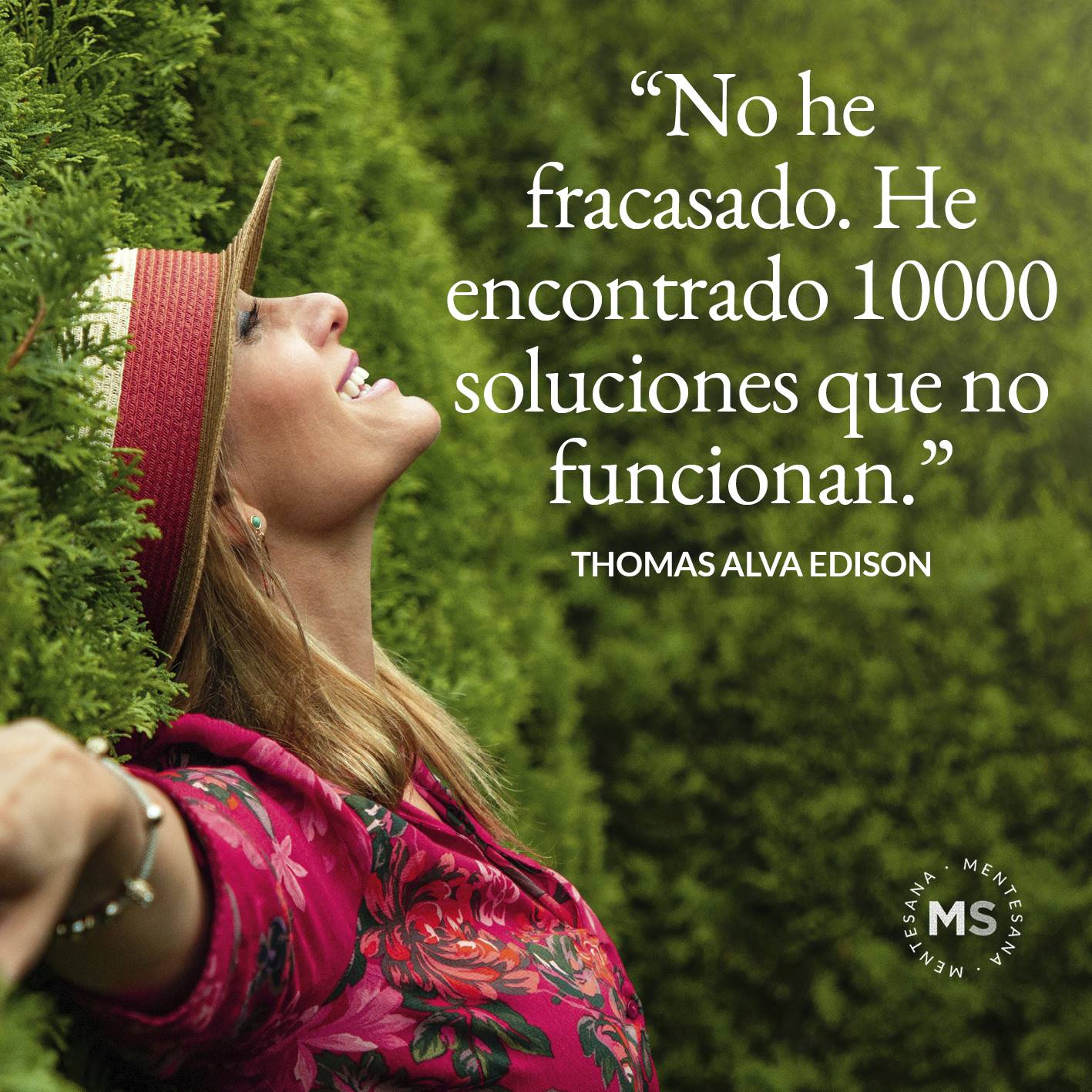 No he fracasado. He encontrado 10000 soluciones que no funcionan. (Thomas Alva Edison)