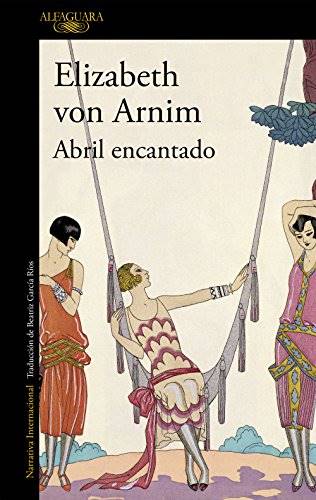 Abril encantado. Elisabeth Von Armin