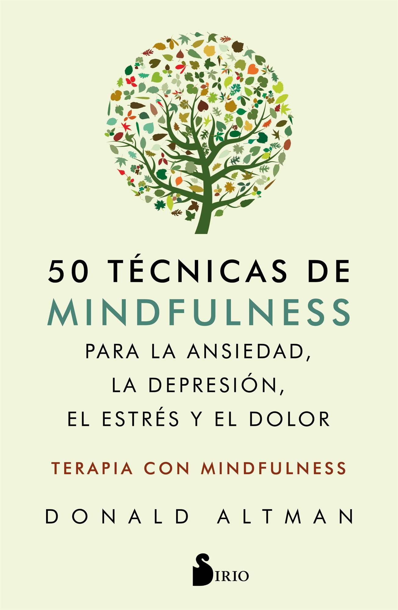 9788417399559. 50 técnicas de Mindfulness para la ansiedad, la depresión, el estrés y el dolor