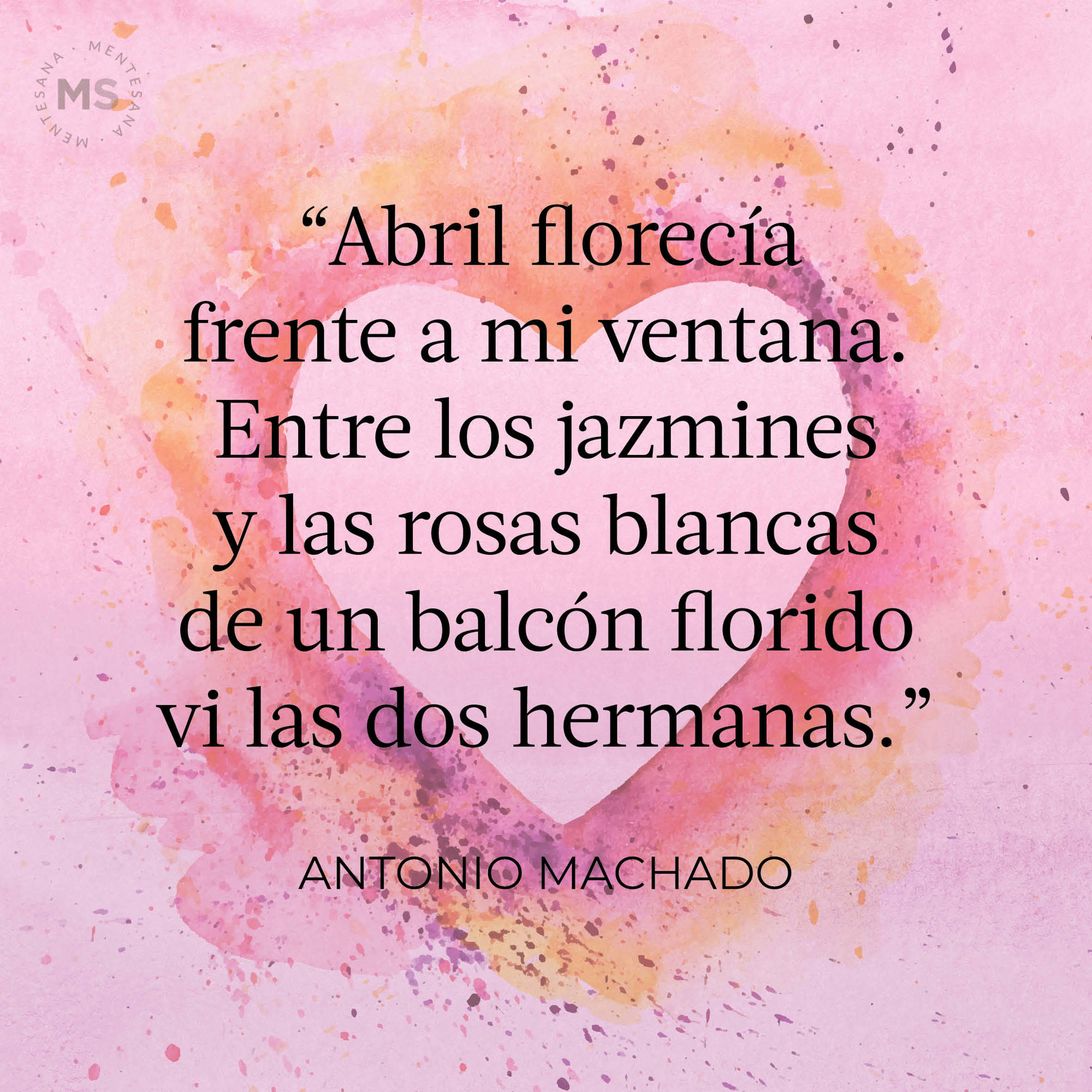 Abril florecía (poema de Antonio Machado)